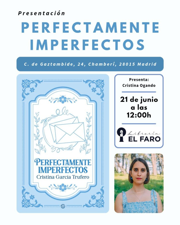 Presentación Perfectamente imperfectos el 21 de junio a las 12:00 en la Librería El Faro. Presenta Cristina Ogando