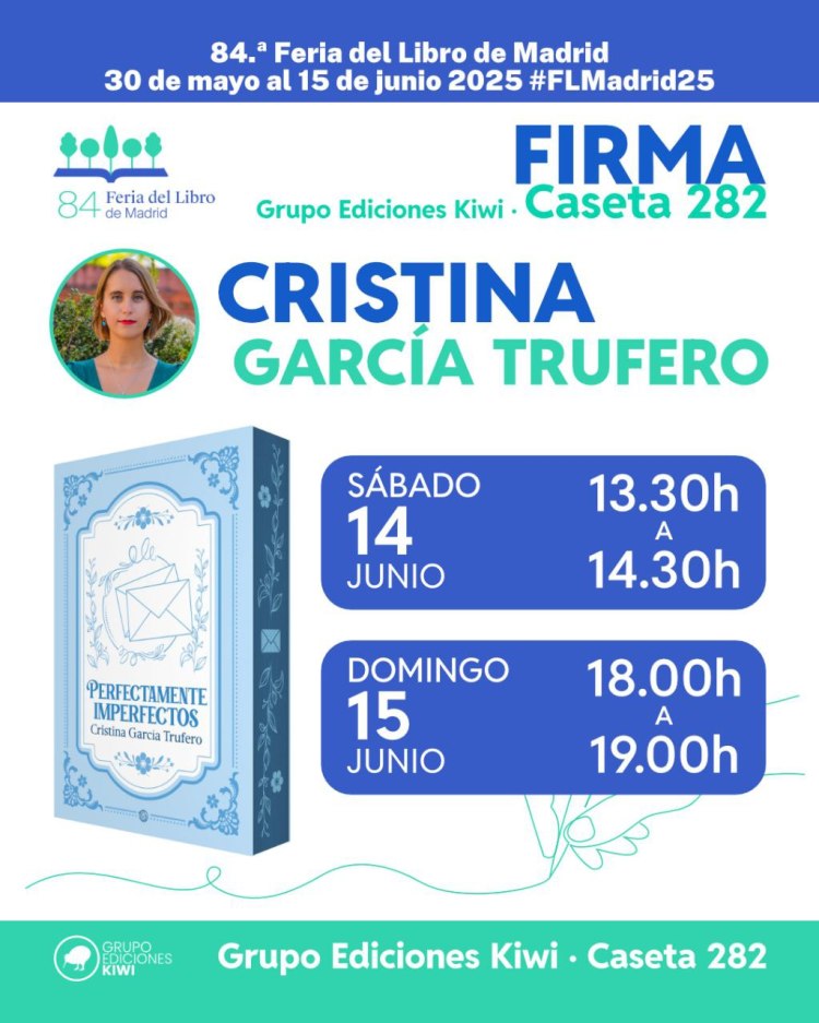 Firma de Perfectamente imperfectos en la Feria del Libro de Madrid. Sábado 14 de junio de 13:30 a 14:30. Domingo 15 de junio de 18:00 a 19:00 h. Caseta 282 (Kiwi Ediciones)
